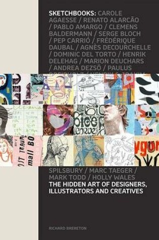 Cover of Sketchbooks: Hidden Art of Designers, Illustrators and Creatives