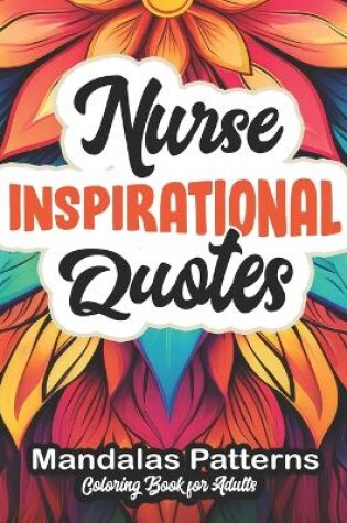 Cover of Nurse Inspirational Quotes Coloring