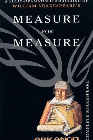 Cover of The Complete Arkangel Shakespeare: Measure for Measure