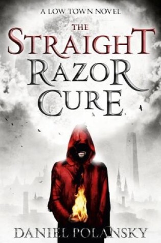 Cover of Low Town: The Straight Razor Cure