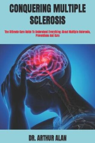 Cover of Conquering Multiple Sclerosis