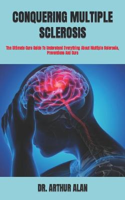 Book cover for Conquering Multiple Sclerosis