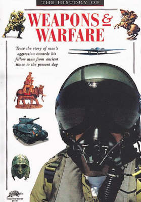 Cover of History of Weapons and Warfare