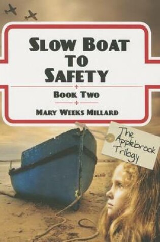 Cover of Slow Boat to Safety