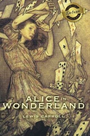 Cover of Alice in Wonderland (Deluxe Library Edition) (Illustrated)