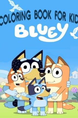 Cover of Coloring Book For Kids (Bluey)