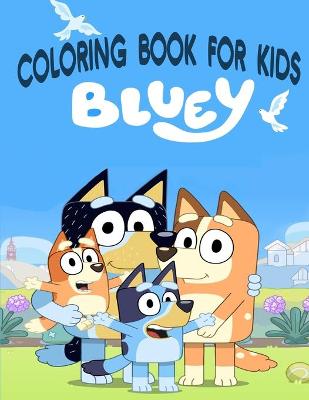 Book cover for Coloring Book For Kids (Bluey)