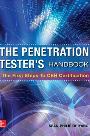 Cover of The Penetration Tester's Handbook: The First Steps to Ceh Certification