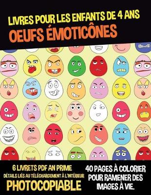 Book cover for Livres pour les enfants de 4 ans (Oeufs émoticônes)