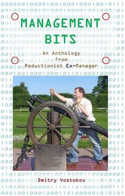 Book cover for Management Bits: An Anthology from Reductionist Manager