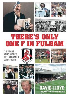 Book cover for THERE'S ONLY ONE F IN FULHAM