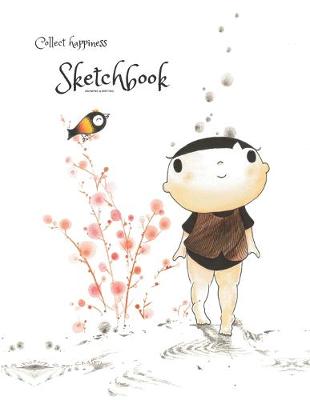 Book cover for Collect happiness sketchbook(Drawing & Writing)( Volume 15)(8.5*11) (100 pages)