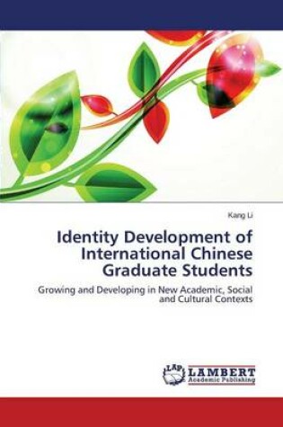 Cover of Identity Development of International Chinese Graduate Students