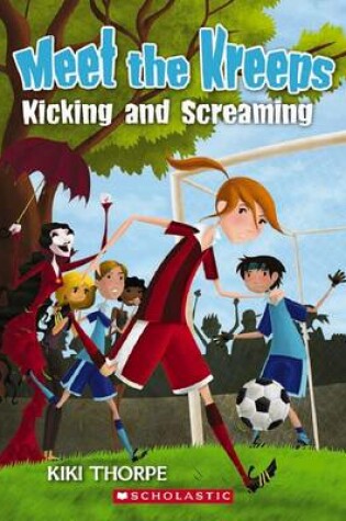 Cover of #6 Kicking and Screaming