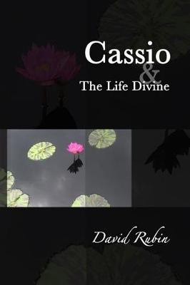 Book cover for Cassio and the Life Divine