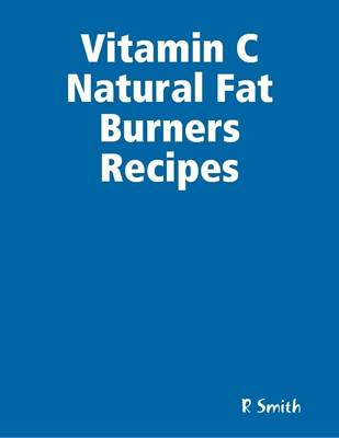 Book cover for Vitamin C Natural Fat Burners Recipes