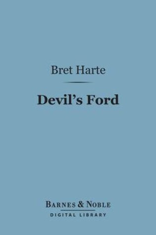 Cover of Devil's Ford (Barnes & Noble Digital Library)