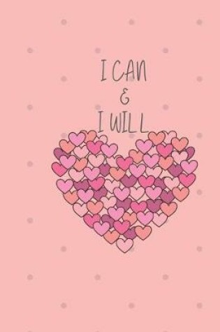 Cover of I can & I will