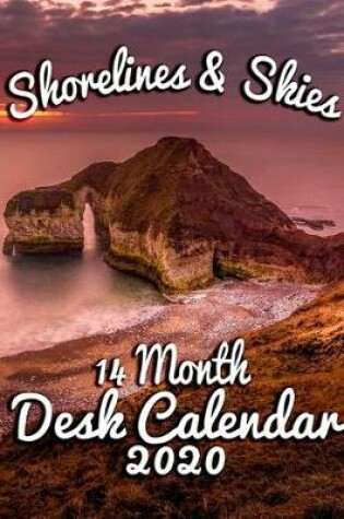 Cover of Shorelines & Skies 14-Month Desk Calendar 2020