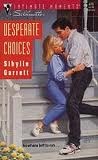 Book cover for Desperate Choices