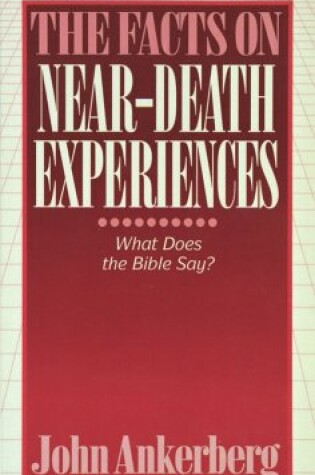 Cover of The Facts on near-Death Experiences