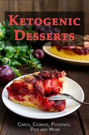 Cover of Ketogenic Desserts