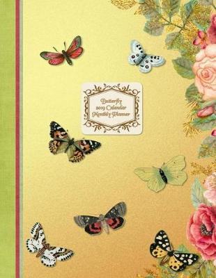 Cover of Butterfly 2019 Calendar Monthly Planner