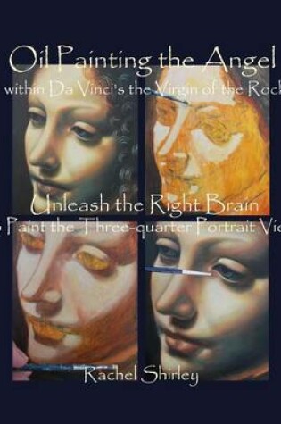 Cover of Oil Painting the Angel within Da Vinci's the Virgin of the Rocks