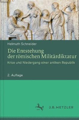 Book cover for Die Entstehung Der Roemischen Militardiktatur