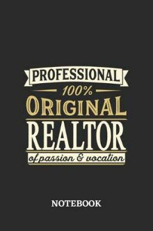Cover of Professional Original Realtor Notebook of Passion and Vocation