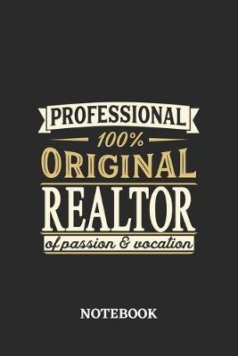 Book cover for Professional Original Realtor Notebook of Passion and Vocation