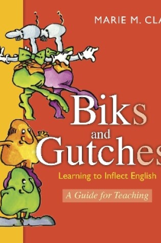 Cover of Biks and Gutches: Learning to Inflect English