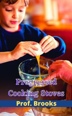 Book cover for Progressed Cooking Stoves