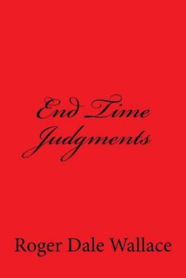 Book cover for End Time Judgments
