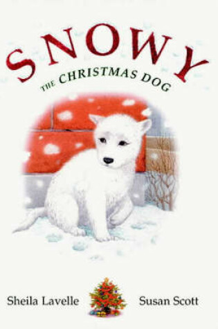 Cover of Snowy, the Christmas Dog
