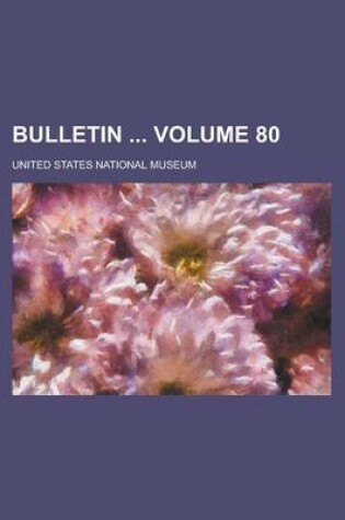 Cover of Bulletin Volume 80