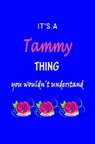 Cover of It's A Tammy Thing You Wouldn't Understand