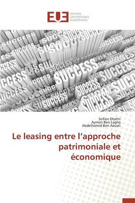 Book cover for Le Leasing Entre L Approche Patrimoniale Et  conomique