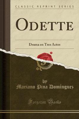 Book cover for Odette: Drama en Tres Actos (Classic Reprint)