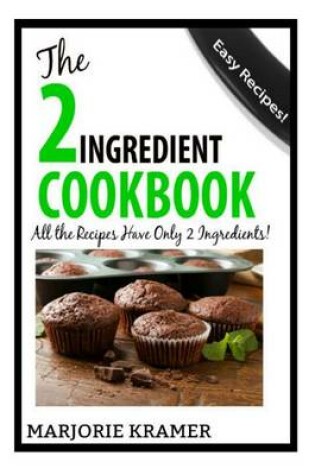 Cover of The 2-Ingredient Cookbook