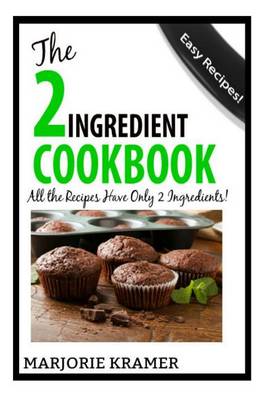 Book cover for The 2-Ingredient Cookbook