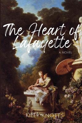 Book cover for The Heart of Lafayette