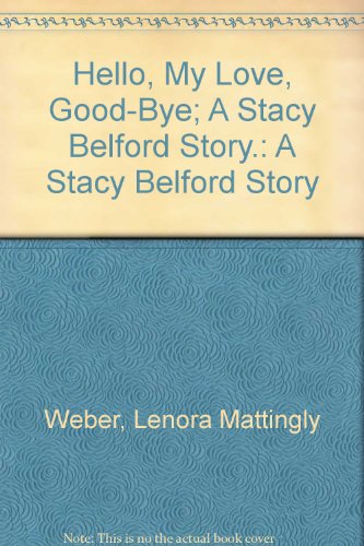 Book cover for Hello, My Love, Good-Bye