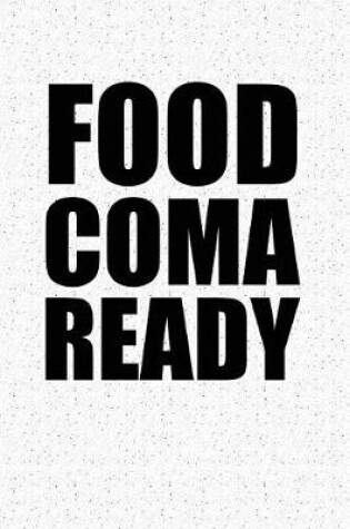 Cover of Food Coma Ready