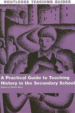 Cover of Teaching History in the Secondary School