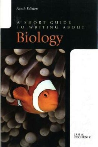 Cover of Short Guide to Writing about Biology, A