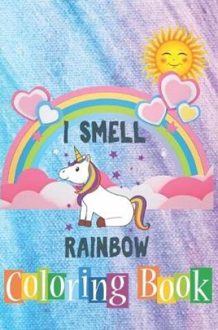 Cover of I SMELL RAINBOW Coloring Book