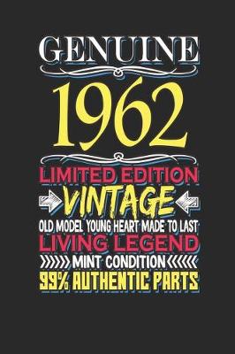 Book cover for Genuine 1962 Limited Edition Vintage Old Model Young Heart Made to Last Living Legend Mint Condition 99% Authentic Parts