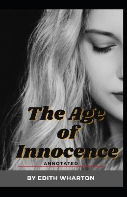Book cover for The Age of Innocence Edith Wharton (Classsics, Literature) [Annotated]