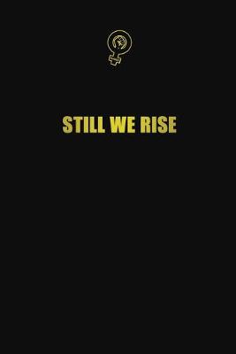 Book cover for Still We Rise